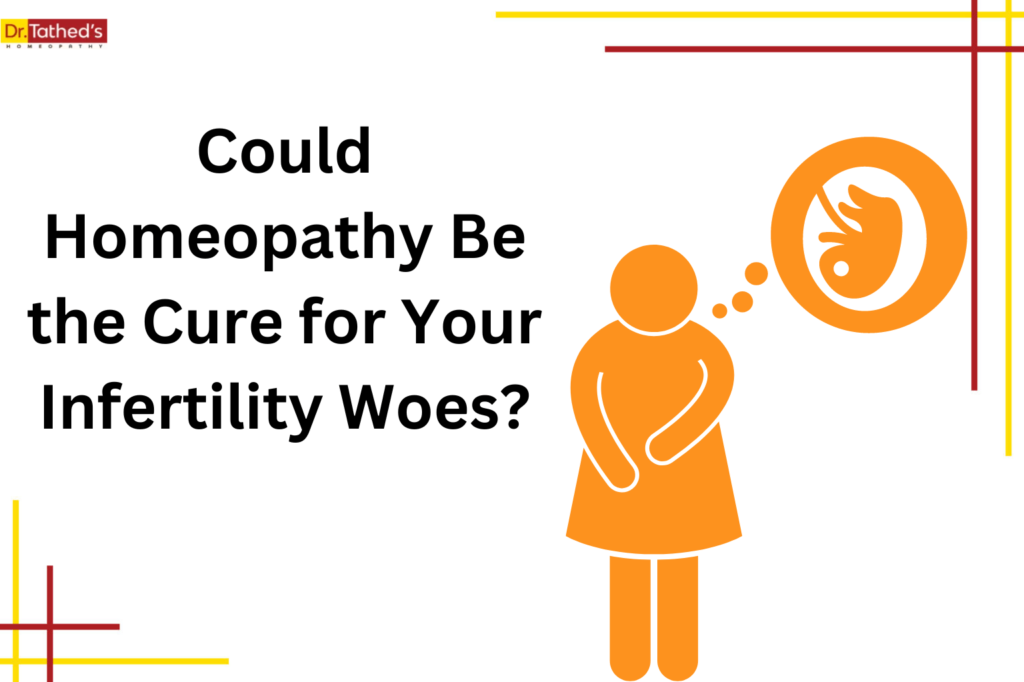 Could Homeopathy Be the Cure for Your Infertility Woes?