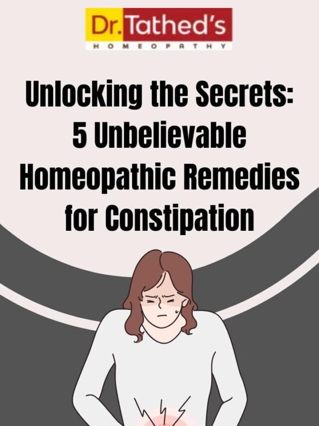 Unlocking the Secrets: 5 Unbelievable Homeopathic Remedies for Constipation”