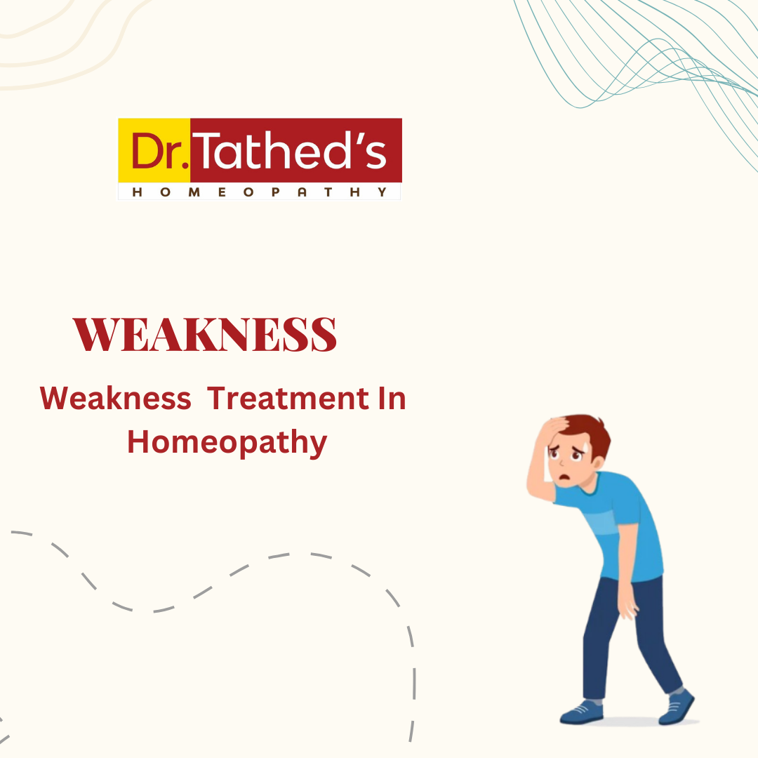 Homeopathic Medicines for Weakness – Natural Remedies to Restore Energy